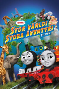 Thomas & Vännerna – Stor värld! Stora äventyr! Filmen